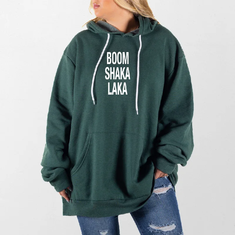 hoodie with high-quality fabric -Boom Shaka Laka Giant Hoodie